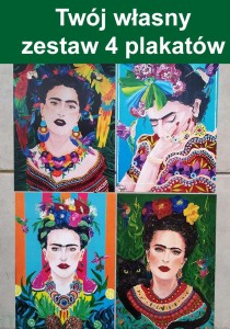 Dobierz własny zestaw 4 plakatów A4 - Fridy